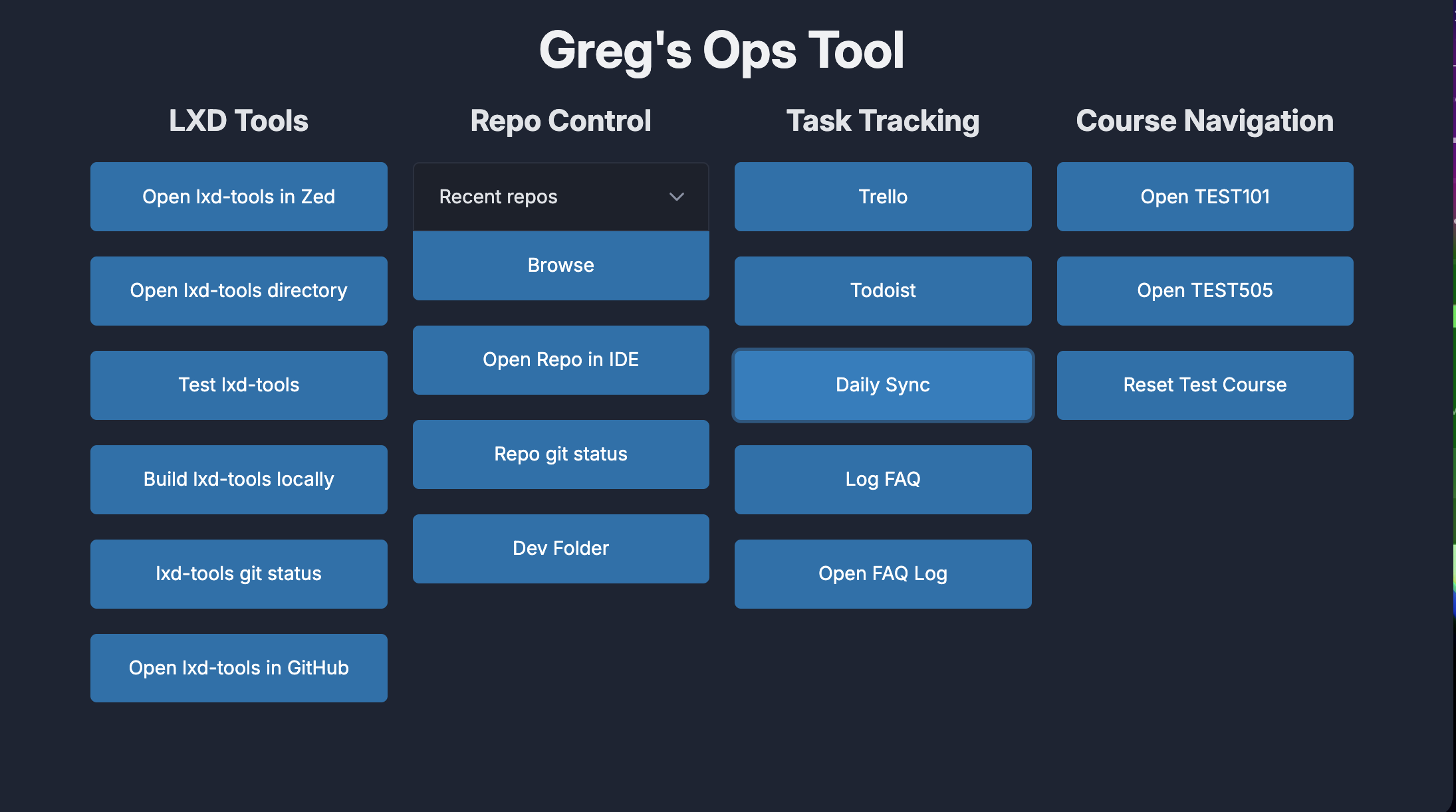 A screenshot of an Electron application titled "Greg's Ops Tool" consisting of four columns of buttons.